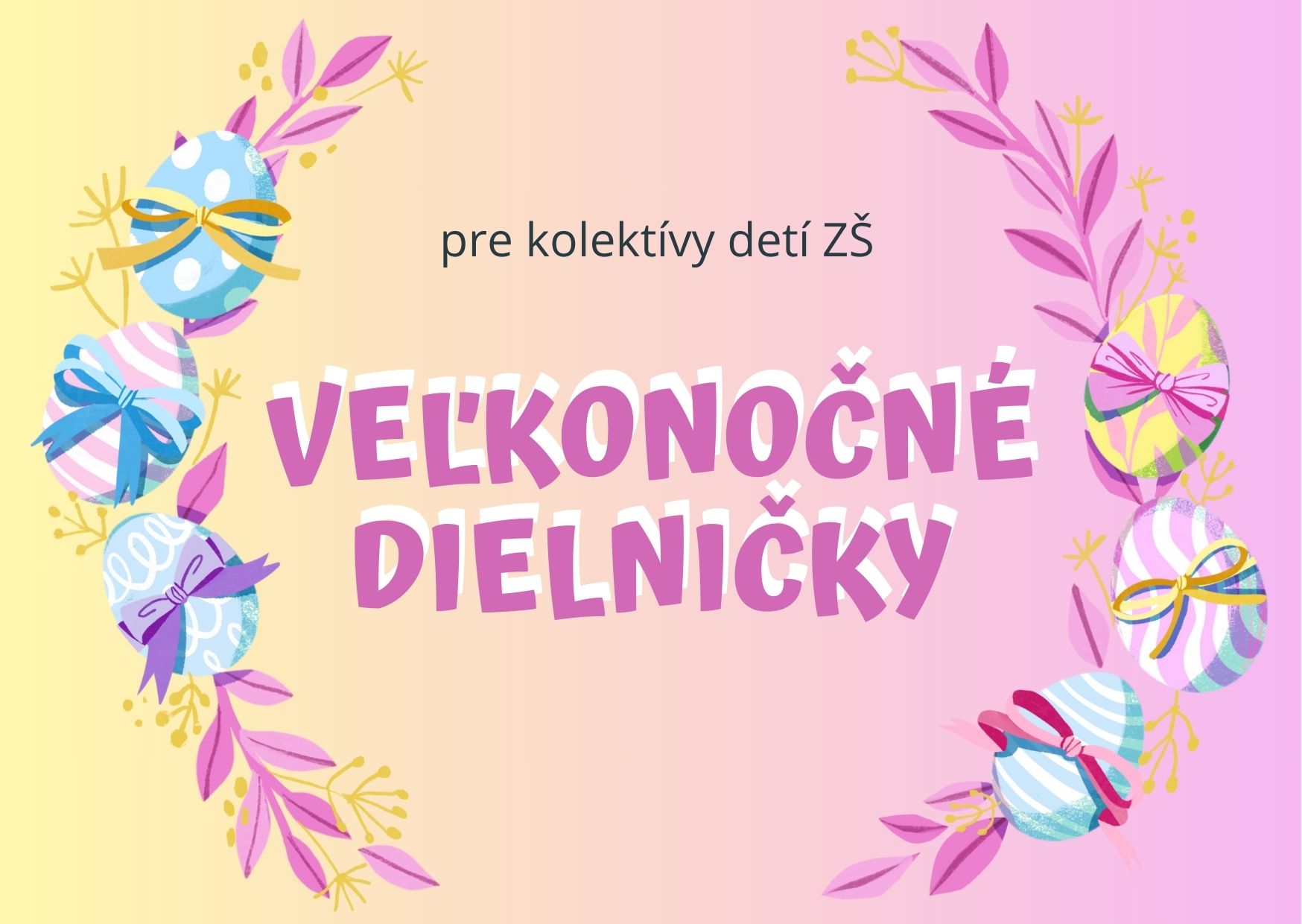 Veľkonočné dielničky pre ZŠ